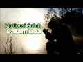 Motivasi Salah Dalam Doa - Renungan dan Doa Malam 8 September 2025