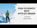 2 First Push To Remote Repository with Git Kraken