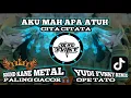 Lagu TIKTOK VIRAL || DJ AKU MAH APA ATUH CUMA SELINGKUHAN KAMU 🔥 CITA CITATA 🔥🎧