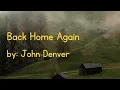 Back Home Again by John Denver (Lyrics)