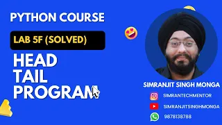 Lab 5f Head Tail Python Solved Program Simranjit Singh Monga