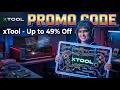 xTool Discount Code Latest Promo Code Coupon Code