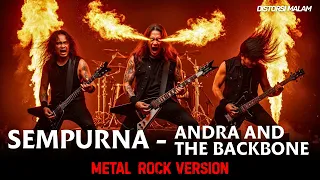 sempurna andra and the backbone cover versi hard rock metal