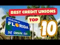 Best Florida Credit Unions to Join Top 10 List
