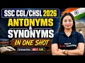 SSC CGL CHSL 2026 Antonyms Synonyms One Shot SSC English by Ananya Mam Testbook