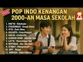 Download Lagu LAGU KENANGAN BAND POP 2000AN INDONESIA HITS NOSTALGIA 2 | Playlist Full Album Band Pop Indo Populer
