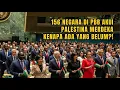 Download Lagu 156 Negara di PBB Akui Palestina Merdeka, Kenapa Ada yang Belum?! Inilah Alasannya...