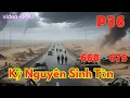 Thế Giới Hậu Tận Thế 2025 | Con Người Bị Buộc Phải Sinh Tồn!  phần 36