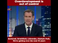 Overdevelopment is out of control