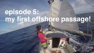 Making my first offshore passage! – Sailing Tarka Ep. 5