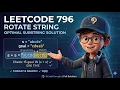 Rotate String LeetCode 796 Strings Basic To Optimal DCodeThought