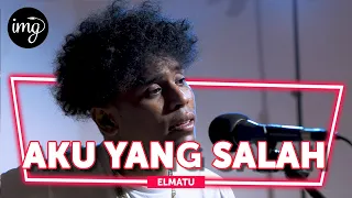 aku yang salah elmatu live perform 