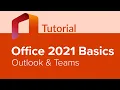 Office 2021 Basics Outlook Teams