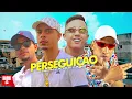 "Perseguição" - MC Joãozinho VT, MC Tuto, MC V7 e MC André DK (Matheuszin DJ)