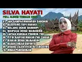 Lagu 🎶 SILVA HAYATI FULL ALBUM LAGU MINANG TERBAIK \u0026 TERPOPULER 2026 🔥 Kumpulan Lagu Minang Populer 2026
