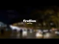 Download Lagu Owl City - Fireflies (Speedup) Tiktok Version