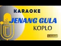 Download Lagu Jenang gulo karaoke koplo //Nada Rendah