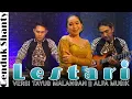 Download Lagu Lestari Versi Tayub Malangan Genduk Shanty Cover Bersama Alfa Musik Malang