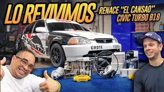 Proyecto CIVIC TURBO - Revivimos EL CANSAO… AHORA SÍ VA A SU MÁXIMO NIVEL