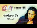 Download Lagu Muskurae Ja - Remix - Nazia and Zoheb - The Biddu Experience