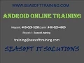 Android Online Training Demo Session Seasoft IT Solutions