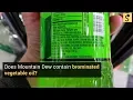 Snopes com Does Mountain Dew Contain the Dangerous Chemical BVO