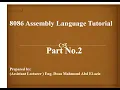 Assembly Tutorial Part 2