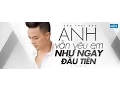 Download Lagu Anh Vẫn Yêu Em Như Ngày Đầu Tiên - Cao Thái Sơn [Music Video full HD]
