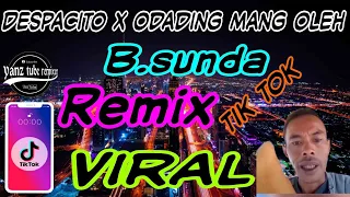 Download DJ DESPACITO X ODADING MANG OLEH VIRAL TIKTOK B.SUNDA REMIX || terbaru 2020 || by yanz tube MP3