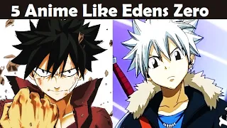 5 anime like edens zero