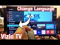 Vizio TV How to Change Language Stuck in Another Language Bring Back English