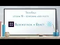 Lesson 18 - Blockstack React