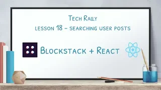 Lesson 18 - Blockstack React