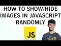 How to Show Or Hide Random Image Using JavaScript