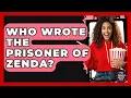 Download Lagu Who Wrote The Prisoner Of Zenda? - Famous Movies Club