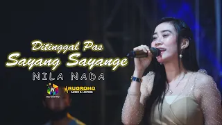 Download DITINGGAL PAS SAYANG SAYANGE - NILA NADA - R.L.S Music MP3