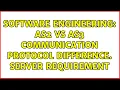 Software Engineering AS2 vs AS3 communication protocol difference Server requirement