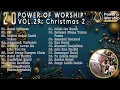 Lagu Album 20 POWER OF WORSHIP SONGS Vol 29 : Christmas 2 | lagu-lagu natal karya Ps #JonathanPrawira