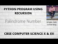 9 Python Program to check Palindrome Number using Recursion Hindi