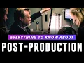 Post-Production Explained Each Step of the Post-Production Process Stages of Filmmaking Ep 4