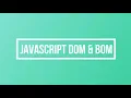 Javascript DOM Manipulating BOM
