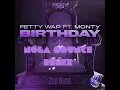 Birthday (NOLA Bounce Remix)