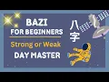 Bazi voor beginners | Is uw Dagmeester sterk of zwak? | Bazi Geboortehoroscoop lezen