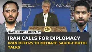 Iran calls for diplomacy as Houthis escalate attacks on Saudi Arabia