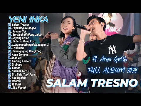 Download MP3 SALAM TRESNO - PUPUSING NELONGSO - YENI INKA FT. ARYA GALIH | DANGDUT FULL ALBUM