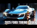 The Legend Reborn 2025 FORD TORINO COBRA 700 HP Monster 2025 Ford Torino Cobra Review