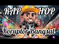 Lagu Koruptor Bangsat | Rap Hip Hop Indo | Kumpulan Lagu Hip Hop kritis, Satire