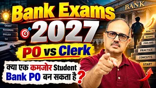 Bank Exam Preparation 2027 🔥 Beginner's Strategy | Bank Clerk is Better? 🤔 Amar Sir