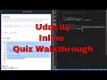 Udacity - Inline Quiz Walkthrough