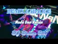 Lagu Remix Karaoke | Madu dan Racun | DJ Brian Bie #karaoke